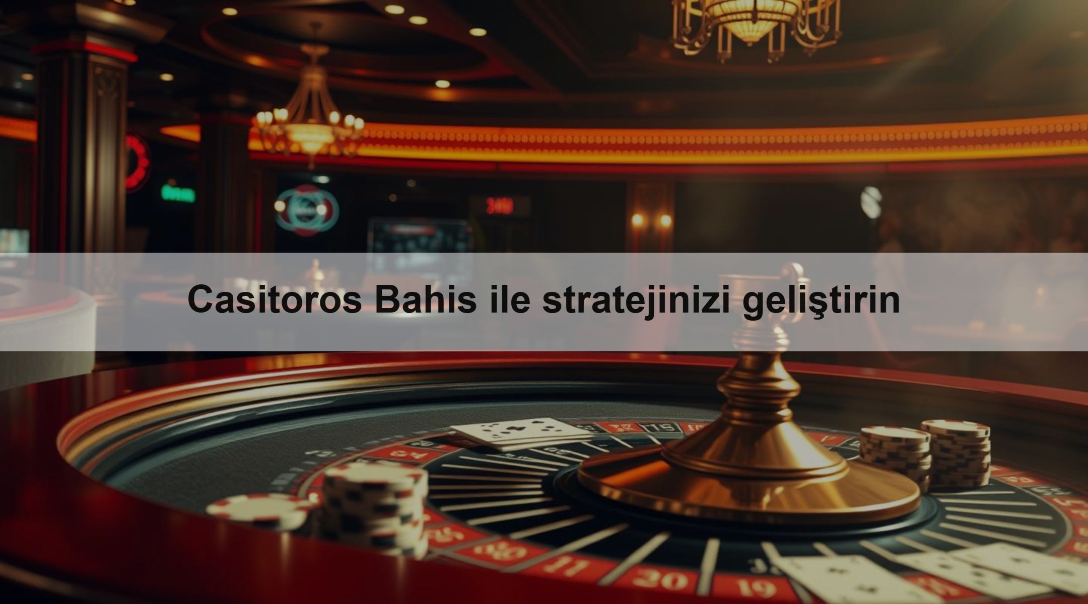 Casitoros Bahis ile stratejinizi geliştirin